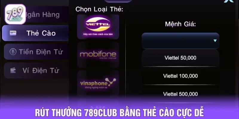 Rút thưởng 789club bằng thẻ cào cực dễ