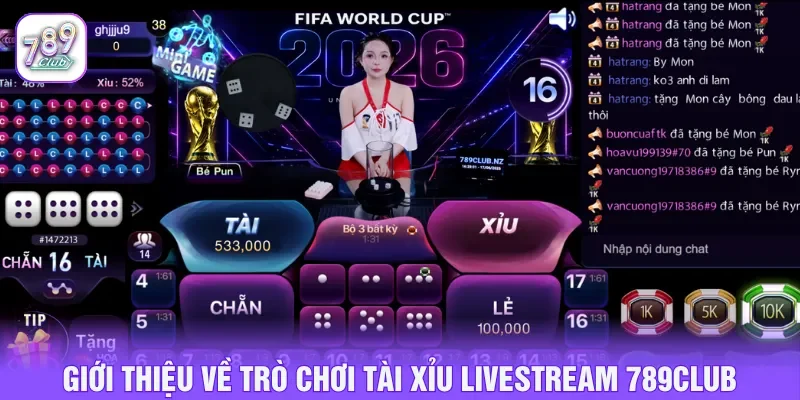 Tài xỉu livestream 789CLUB với trải nghiệm cược hấp dẫn